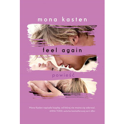 Feel Again. Begin Again. Tom 3