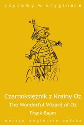 The Wonderful Wizard of Oz / Czarnoksiężnik