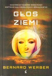 GŁOS ZIEMI Bernard Werber