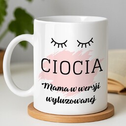 Kubek z nadrukiem dla cioci na imieniny