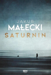 SATURNIN Jakub Małecki