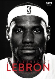 LEBRON BIOGRAFIA Jeff Benedict