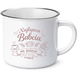 Najlepsza babcia na świecie - kubek emaliowany