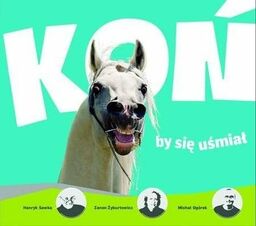Multico Książka KOŃ BY SIĘ UŚMIAŁ - Sawka,