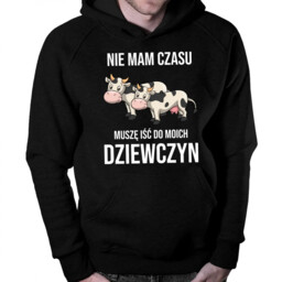 Nie mam czasu, muszę iść do moich dziewczyn