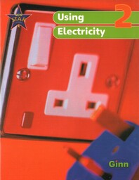 NEW STAR SCIENCE. USING ELECTRICITY 2