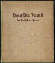 Wilhelm Museler DEUTSCHE KUNST IM WANDEL DER ZEITEN