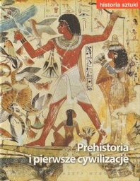 PREHISTORIA I PIERWSZE CYWILIZACJE