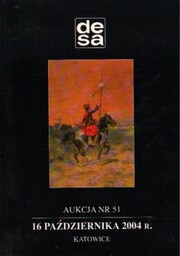 DESA. AUKCJA NR 51. 16 PAŹDZIERNIKA 2004 R.