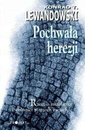 POCHWAŁA HEREZJI Konrad Lewandowski