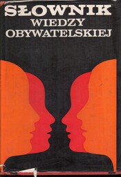 SŁOWNIK WIEDZY OBYWATELSKIEJ