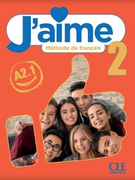 J''aime 2 podręcznik do francuskiego dla młodzieży A2.1
