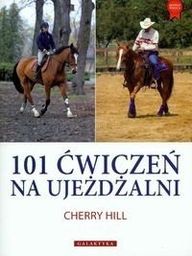 Galaktyka Książka 101 ĆWICZEŃ NA UJEŻDŻALNI - Ch.