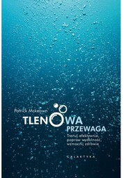 Tlenowa przewaga - Patrick McKeown