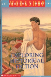 EXPLORING HISTORICAL FICTION