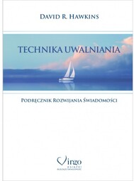 Technika uwalniania - David R. Hawkins