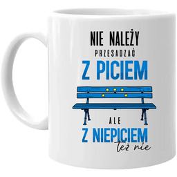 Nie należy przesadzać z piciem, ale z niepiciem