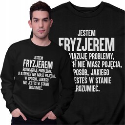Bluza Dla Fryzjera Śmieszny Prezent Rozwiązuję Problemy Bluza