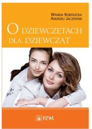 O dziewczętach dla dziewcząt NOWOŚĆ 2015