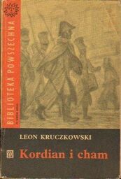 Leon Kruczkowski KORDIAN I CHAM [antykwariat]