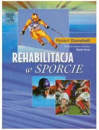 Rehabilitacja w sporcie - Robert Donatelli