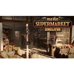 Wild West Supermarket Simulator