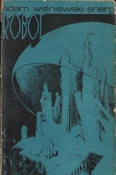 ROBOT Adam Wiśniewski-Snerg