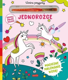 Jednorożce. Akademia Mądrego Dziecka. Wodne przygody