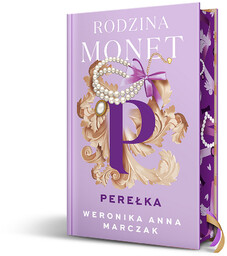 Rodzina Monet. Tom 3. Perełka (wydanie specjalne)
