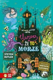 POTWORNIE NIECIEKAWY HOTEL 3 UWIERZ ŻE TO MORZE