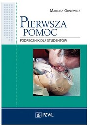 Pierwsza pomoc Podręcznik dla studentów