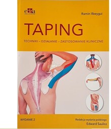 Taping - techniki - działanie - zastosowanie kliniczne