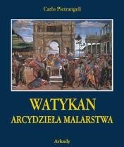 Watykan. Arcydzieła malarstwa
