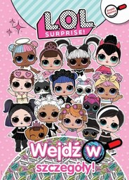 L.O.L. Surprise! Znajdź różnicę 1 Wejdź w szczegóły!