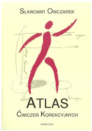 Atlas ćwiczeń korekcyjnych - Sławomir Owczarek