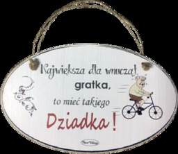 Tabliczka drewniana - Największa dla wnuczka gratka, to