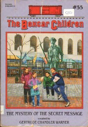 THE MYSTERY OF THE SECRET MESSAGE Gertrude Chandler