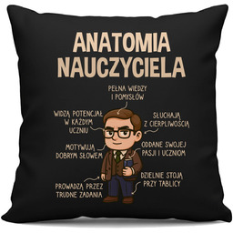 Anatomia nauczyciela - czarna poduszka na prezent