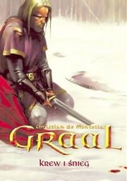 GRAAL KREW I ŚNIEG De Montella Christian