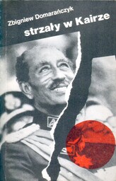 STRZAŁY W KAIRZE Zbigniew Domarańczyk