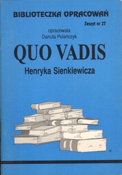 QUO VADIS HENRYKA SIENKIEWICZA