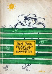 PRZYGODY TOMKA SAWYERA Mark Twain