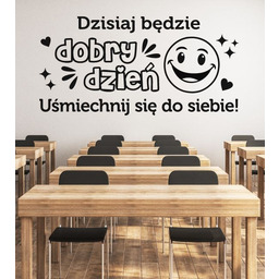Dzisiaj będzie dobry dzień- naklejka na ścianę