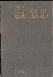 Elżbieta Sobol (red.) MAŁY SŁOWNIK JĘZYKA POLSKIEGO [antykwariat]