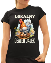 Lokalny dealer jajek - damska koszulka na prezent