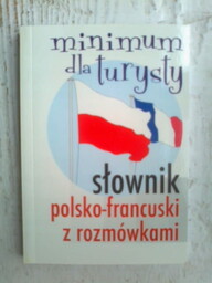 Słownik polsko-francuski z rozmówkami Minimum