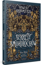 Black Monk Opowieści Baśniomistrza: Sekrety Smokolochów