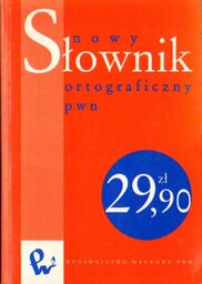 NOWY SŁOWNIK ORTOGRAFICZNY PWN