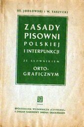 St. Jodłowski i W. Taszycki ZASADY PISOWNI POLSKIEJ
