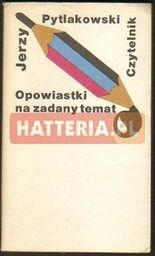 Jerzy Pytlakowski OPOWIASTKI NA ZADANY TEMAT [antykwariat]